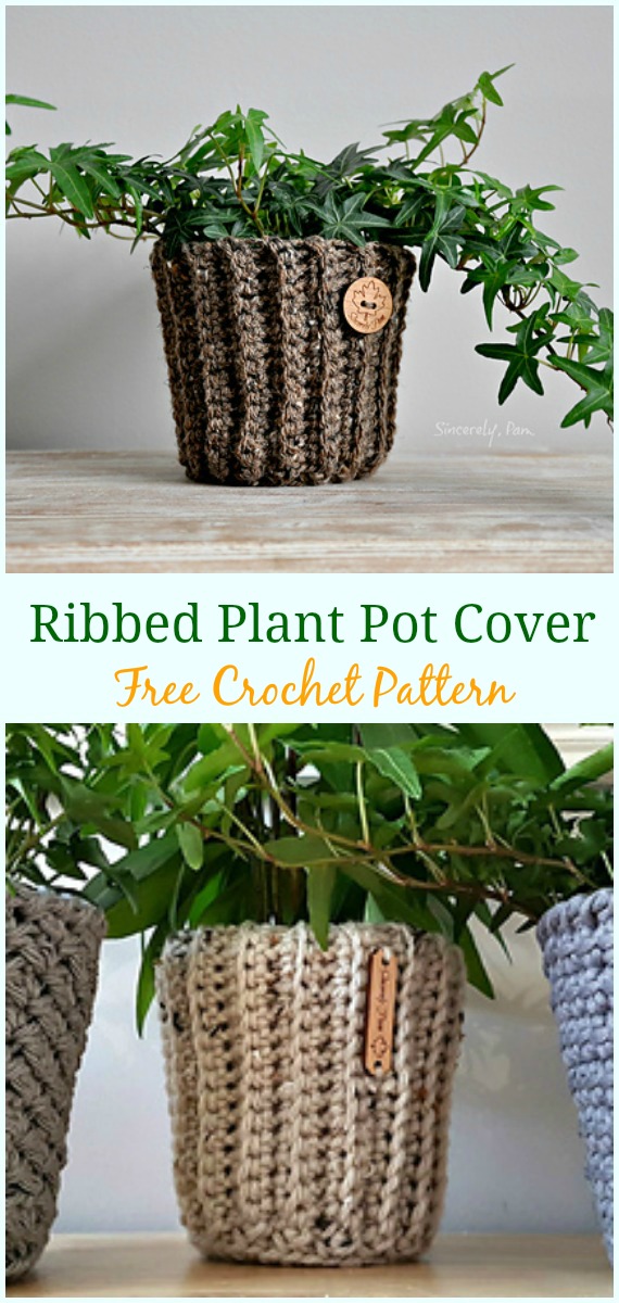 Crochet Ribbed Plant Pot Cover Free Pattern - Crochet Plant Pot Cozy Free Patterns
