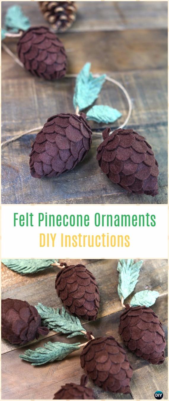 DIY Felt Pine Cones Instructions - DIY Felt Christmas Ornament Craft Projects [Picture Instructions]